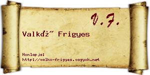 Valkó Frigyes névjegykártya